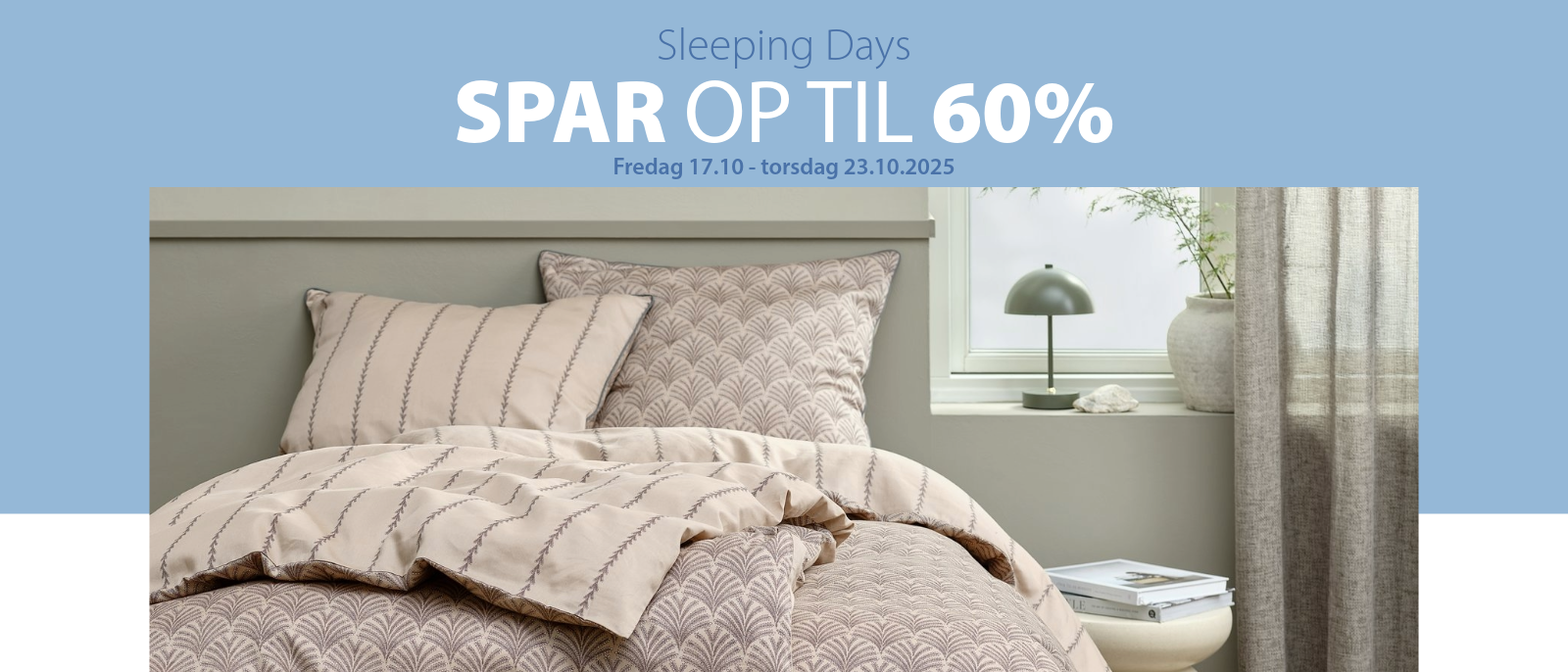 Sleeping Days - Spar op til 60% Sleeping Days - Spar op til 60%