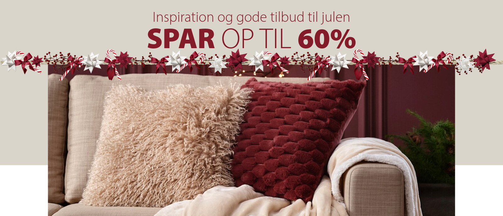 Inspiration og gode tilbud til julen Inspiration og gode tilbud til julen