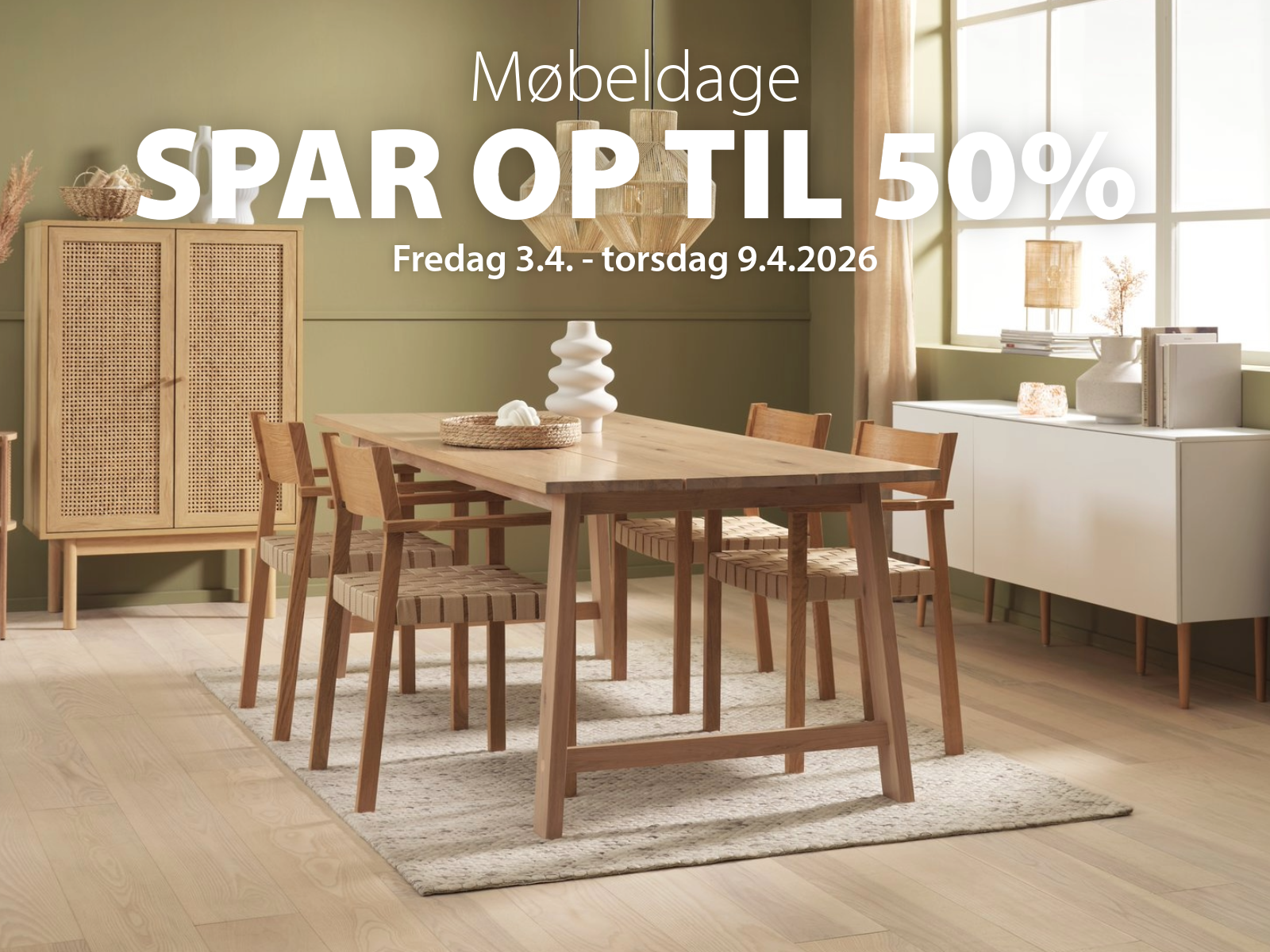 Møbeldage - Spar op til 50% Møbeldage - Spar op til 50%